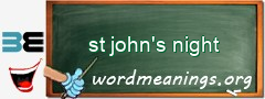 WordMeaning blackboard for st john's night